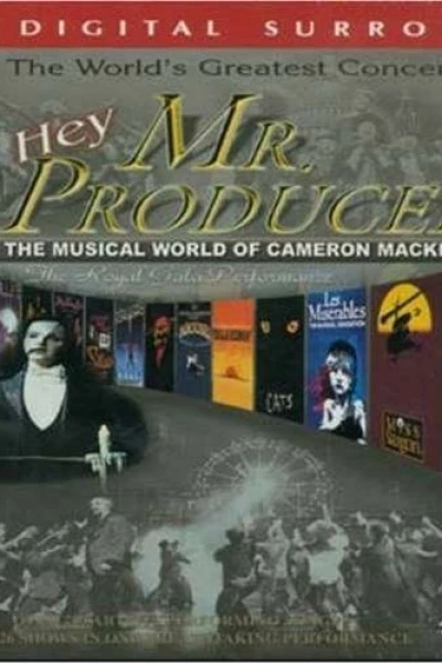 Hey, Mr. Producer! The Musical World of Cameron Mackintosh