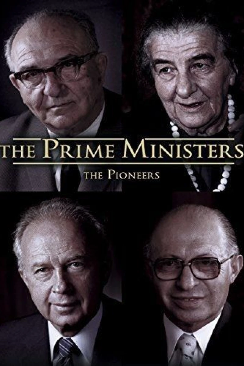 The Prime Ministers: The Pioneers Poster