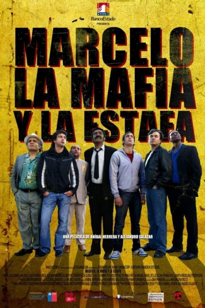 Marcelo, La Mafia y La Estafa