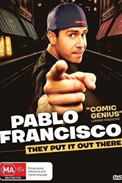 Pablo Francisco: They Put It Out There