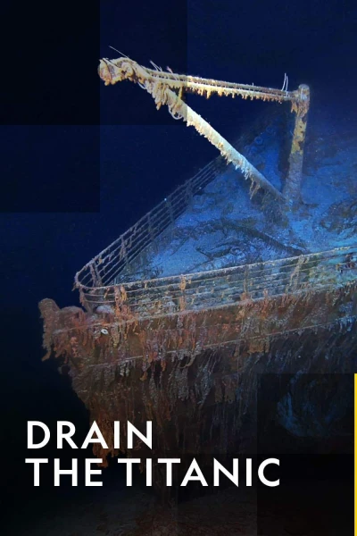 Titanic: Draining The Wreck