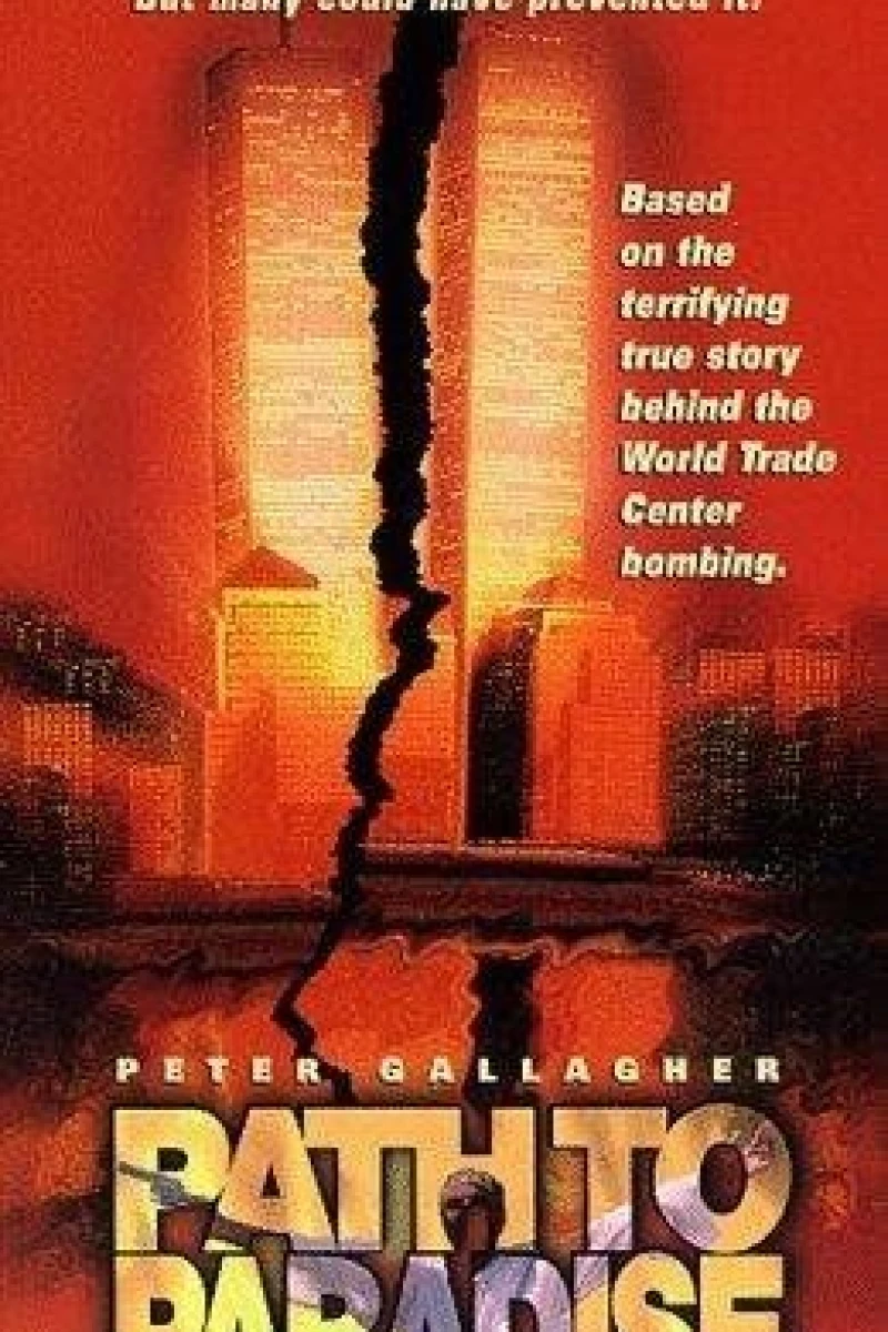 Path to Paradise: The Untold Story of the World Trade Center Bombing. Poster