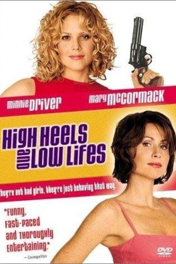 High Heels and Low Lifes Poster