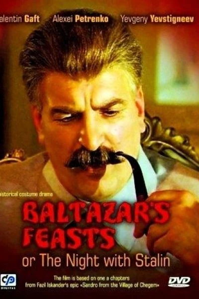 Baltazar's Feasts or The Night With Stalin