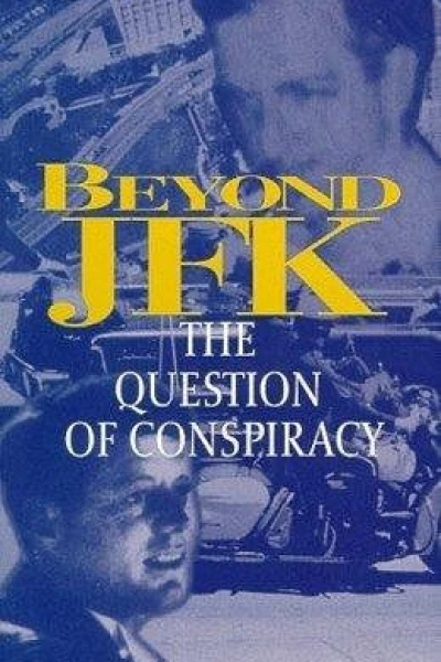 Beyond 'JFK': The Question of Conspiracy