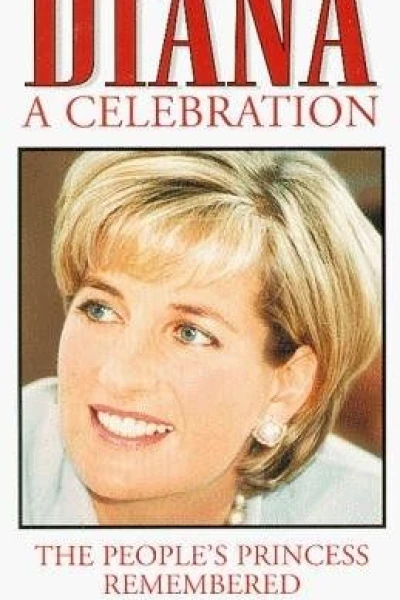 Diana: A Tribute to the People's Princess