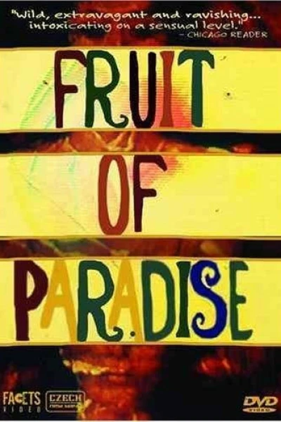 We Eat the Fruit of the Trees of Paradise