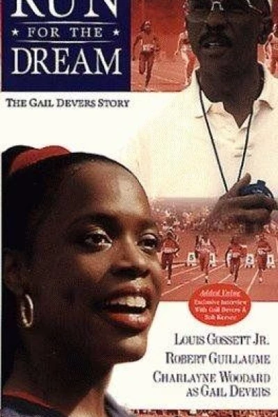 Run for the Dream: The Gail Devers Story