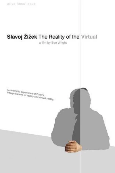 Manufacturing Reality: Slavoj Žižek and the Reality of the Virtual