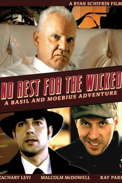No Rest for the Wicked: A Basil Moebius Adventure