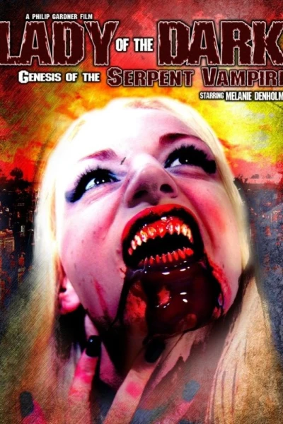 Lady of the Dark: Genesis of the Serpent Vampire