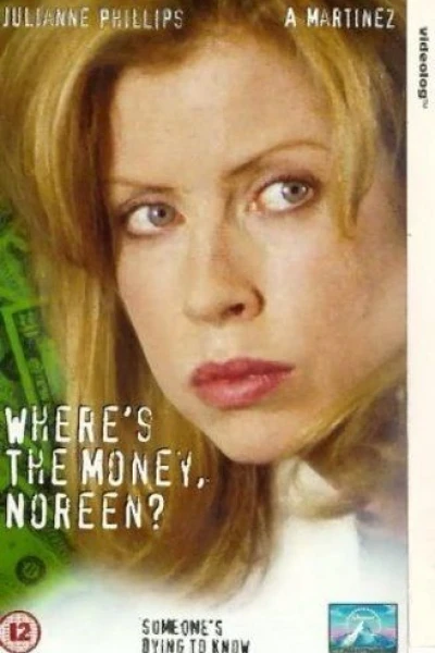 Where's the Money, Noreen?