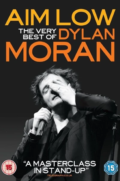 Dylan Moran - Aim Low - The Best Of