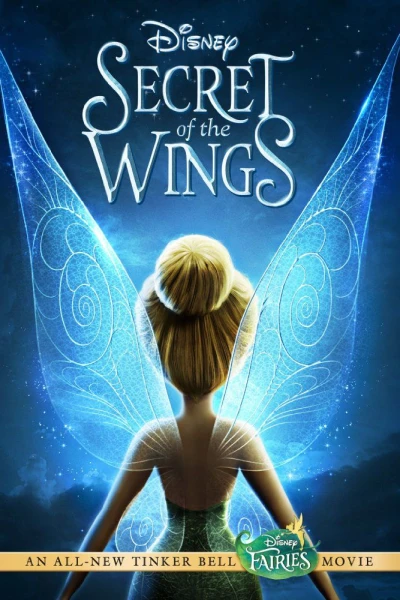 TinkerBell and the Secret of the Wings