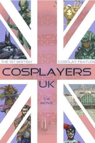 Cosplayers UK: The Movie