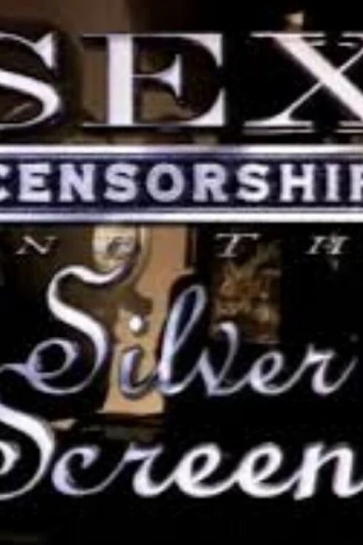Sex and the Silver Screen