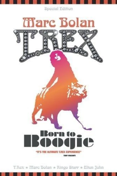 Marc: Bolan T. Rex: Born To Boogie