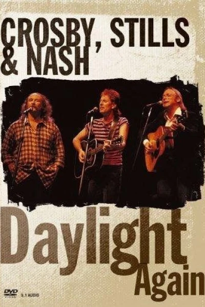 Crosby, Stills Nash: Daylight Again