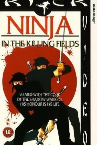 Ninja in the Killing Fields