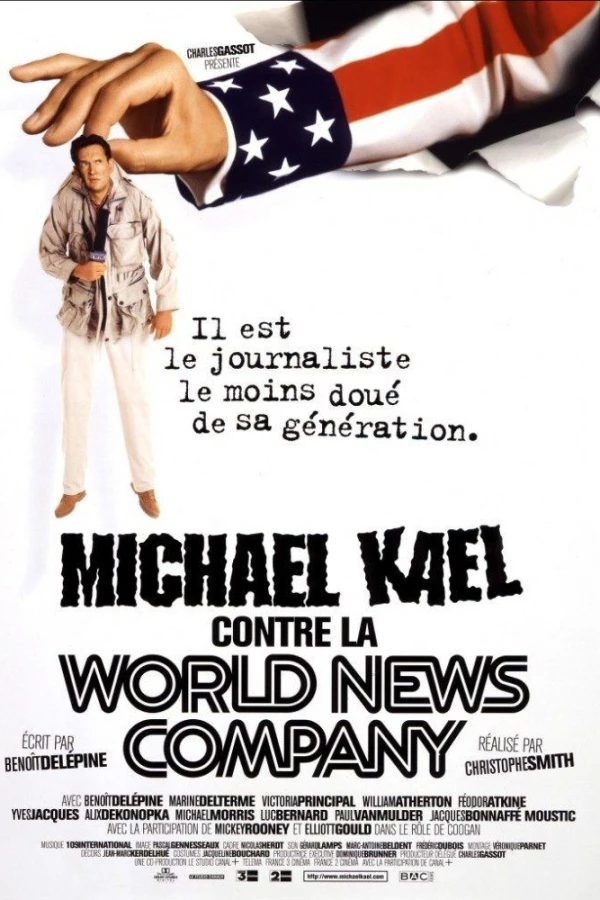 Michael Kael contre la World News Company Poster