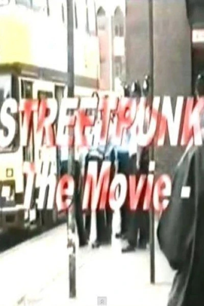 StreetPunk: The Movie