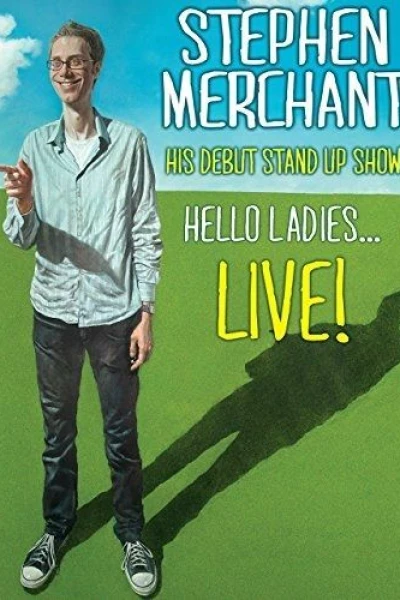 Stephen Merchant - Hello Ladies
