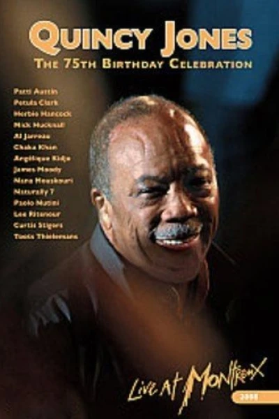 Quincy Jones' 75th Birthday Celebration: Live at Montreux