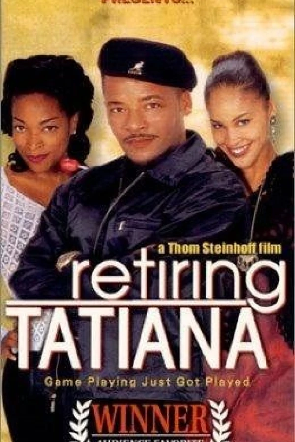 Retiring Tatiana Poster