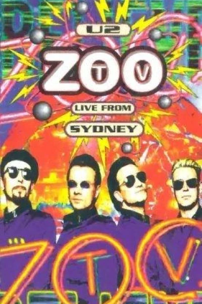 U2: Zoo TV Live from Sydney