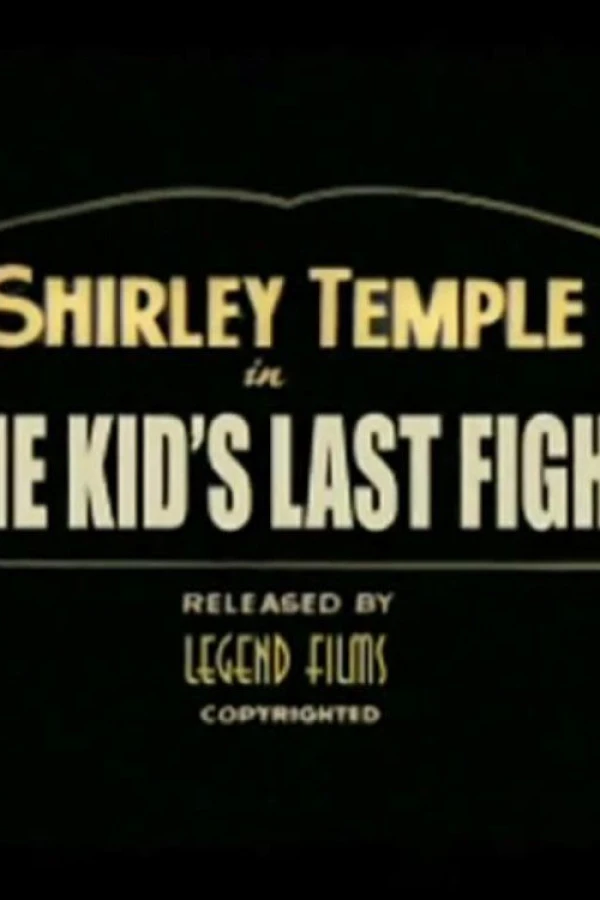 The Kid's Last Fight Poster