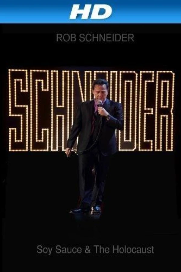 Rob Schneider: Soy Sauce and the Holocaust Poster