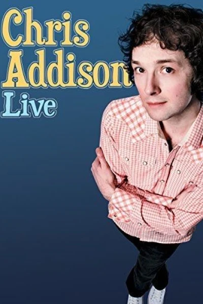 Chris Addison: Live