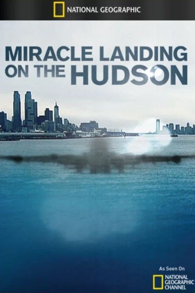 MIRACLE LANDING ON HUDSON
