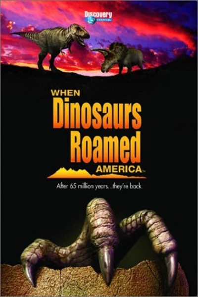 When dinosaurs roamed