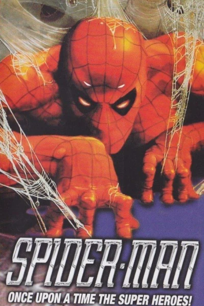 Spider-Man: Once Upon a Time the Super Heroes!
