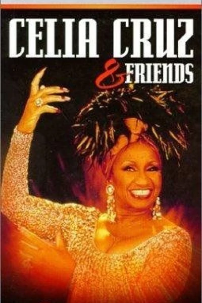 Celia Cruz Friends: A Night of Salsa