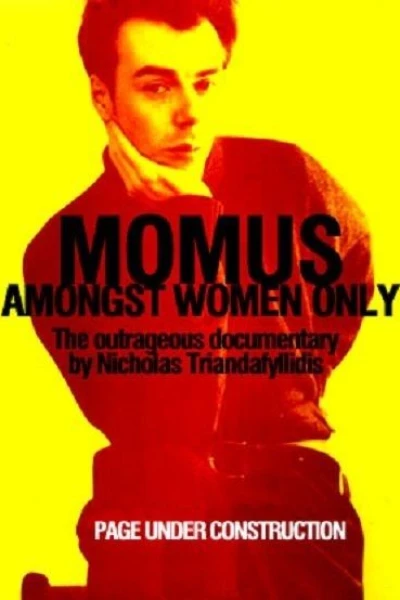 Momus: Amongst Women Only