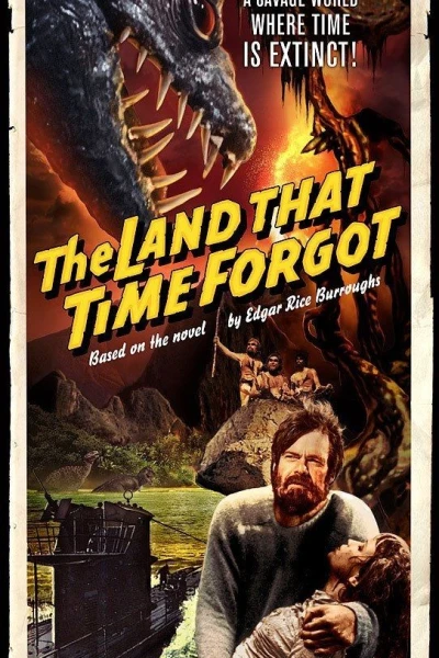 Edgar Rice Burroughs' The Land That Time Forgot