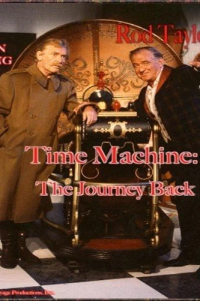 Time Machine: The Journey Back