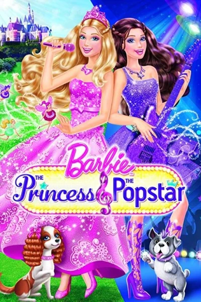 Barbie: The Princess The Popstar