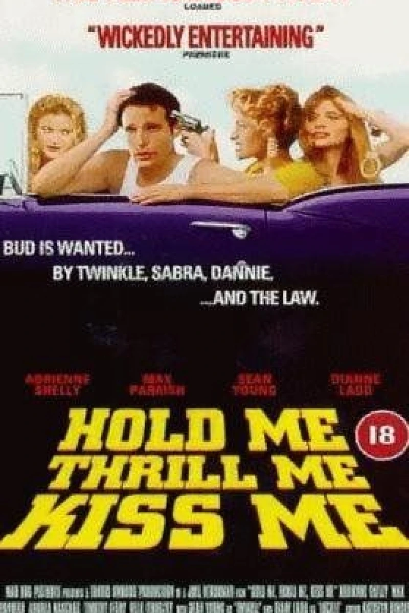 Hold Me Thrill Me Kiss Me Poster