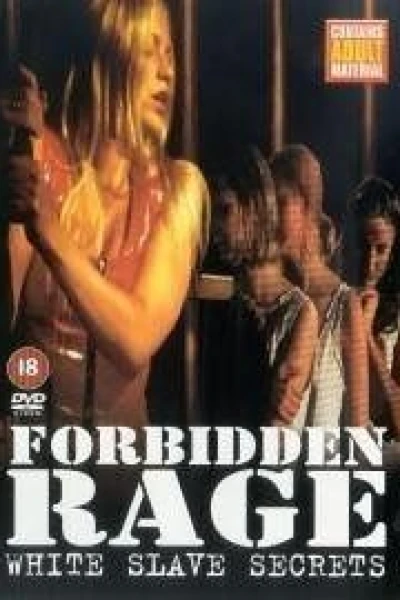 Forbidden Rage: White Slave Secrets