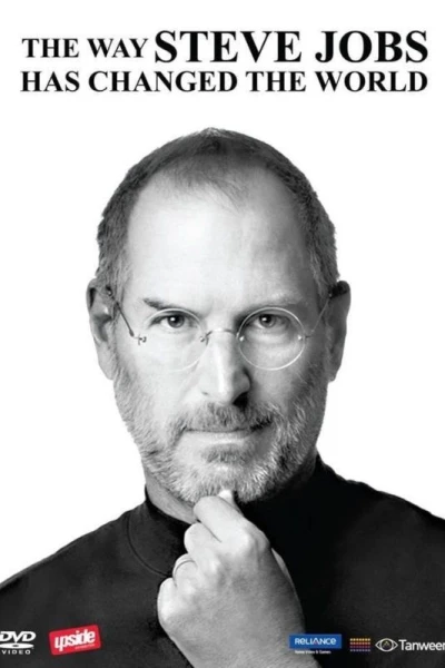 The Way Steve Jobs Changed the World