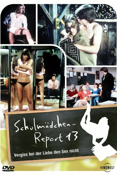 Schoolgirl Report Part 13: Don't Forget the Love When Having Sex