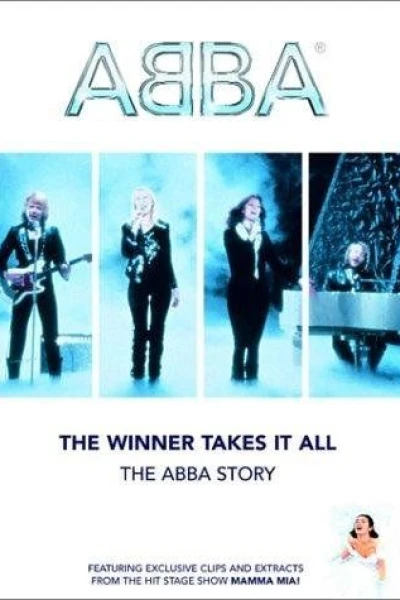 The Winner Takes It All - The ABBA Story