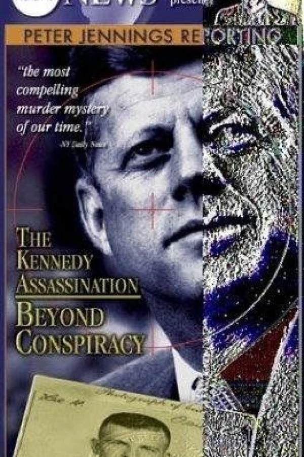 Peter Jennings Reporting: The Kennedy Assassination - Beyond Conspiracy Poster