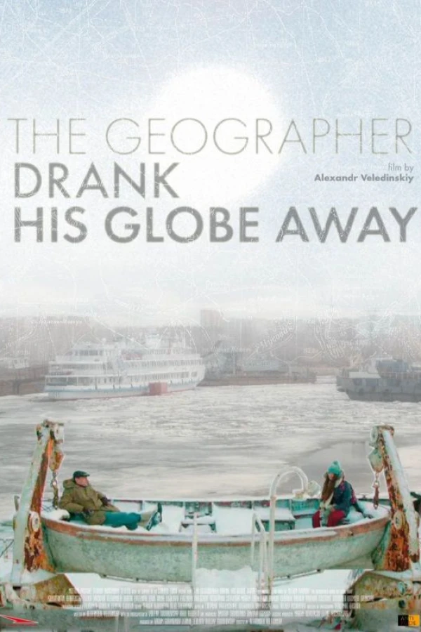 The Geographer Drank His Globe Away Poster