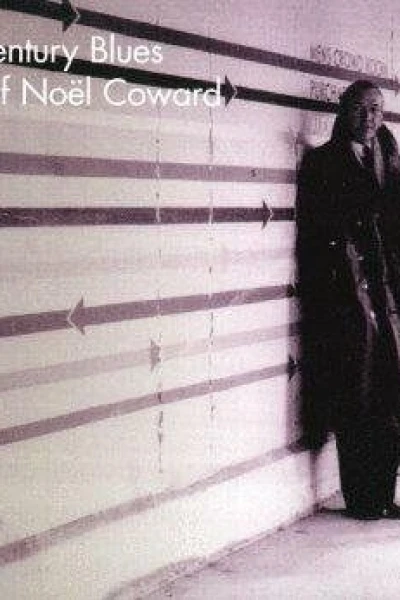 Twentieth Century Blues: The Songs of Noël Coward